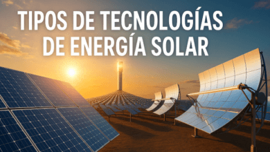 Tipos de tecnologías de energía solar